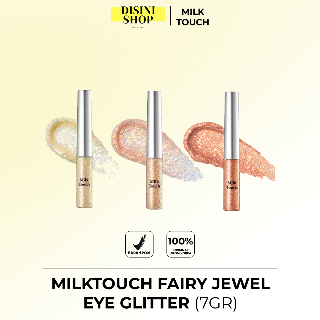 MILK TOUCH Fairy Jewel Eye Glitter 7gr (3 Color)