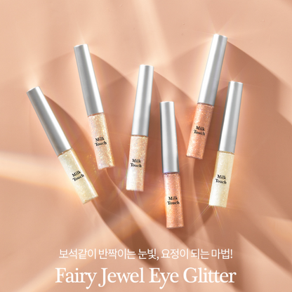 MILK TOUCH Fairy Jewel Eye Glitter 7gr (3 Color)